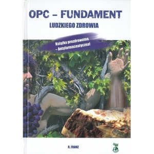 Fundament ludzkiego zdrowia Robert Franz OPC